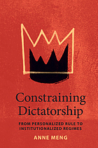 Constraining dictatorship : 
