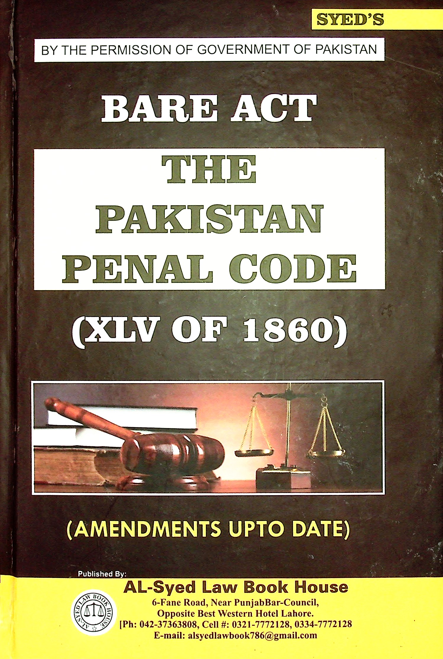 The Pakistan penal code, 1860 (XLV of 1860) :