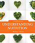 Understanding nutrition