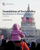 Foundations of social policy :