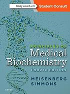 Principles of medical biochemistry