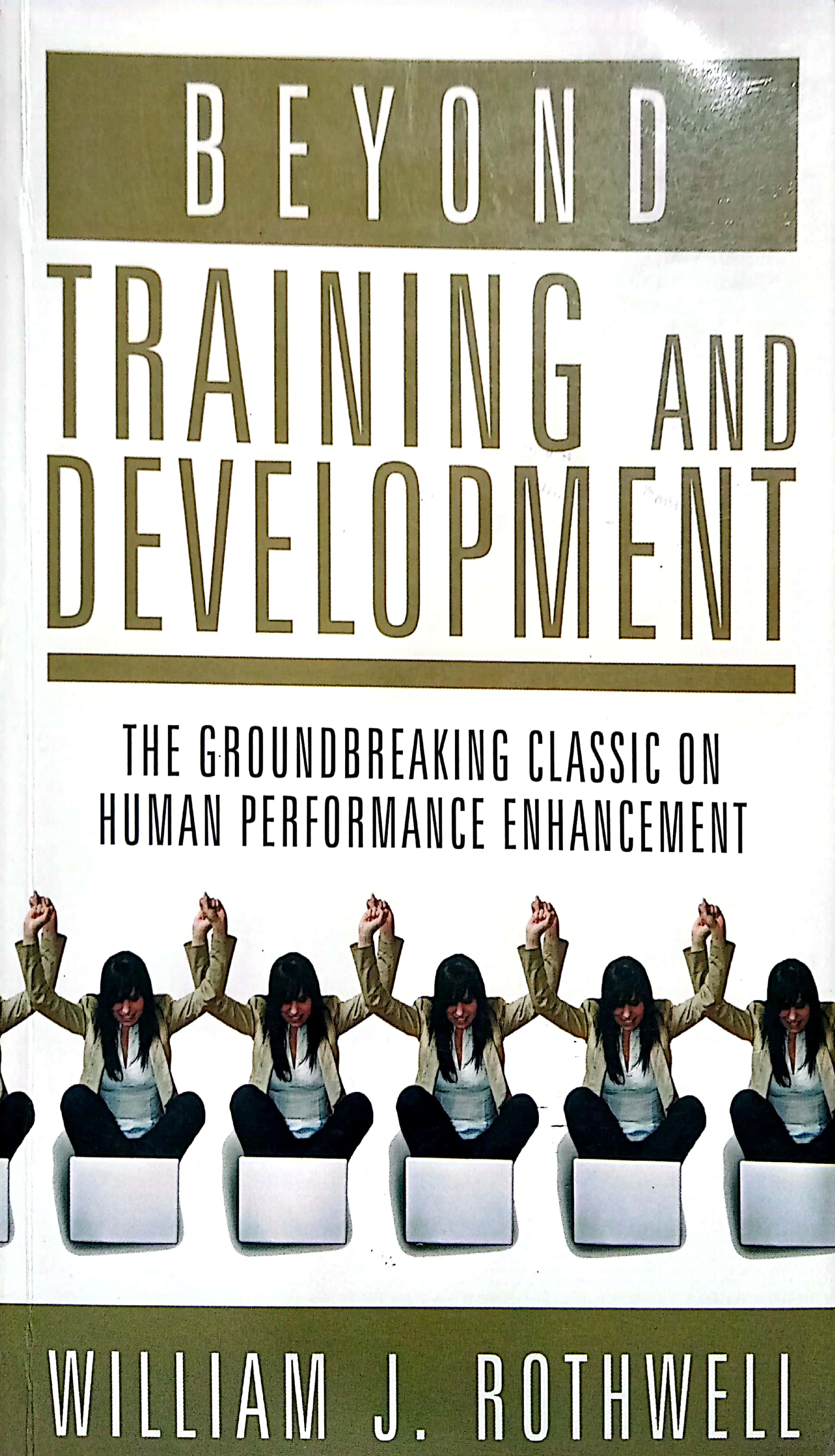 Beyond training and development :