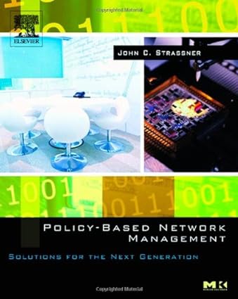 Policy-Based Network Management: 