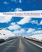 Information assurance for the enterprise