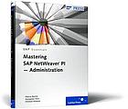 Mastering SAP NetWeaver PI--administration