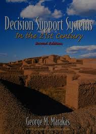 Decision support systems in the 21st century