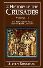 A history of the crusades, part iii : 