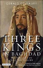 Three kings in Baghdad : 