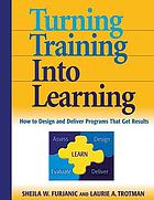 Turning training into learning : 