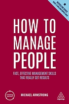How to manage people : 
