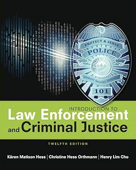 Introduction to law enforcement and criminal justice