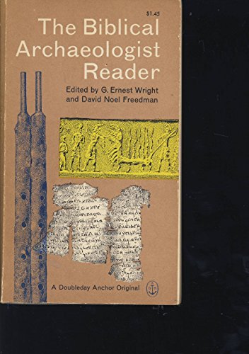 The biblical archaeologist reader
