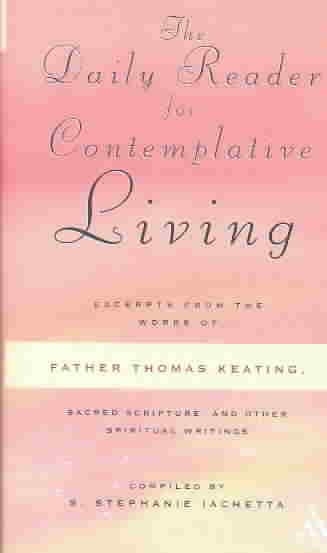 The daily reader for contemplative living : 
