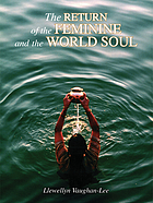  The return of the feminine & the world soul  :